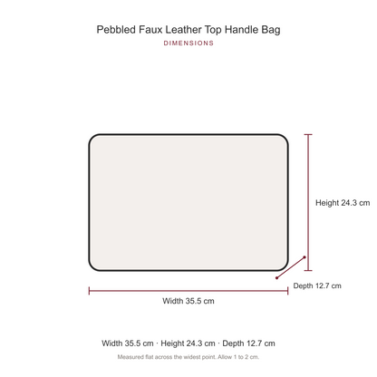 Women's Pebbled Faux Leather Top Handle Bag, dimensions